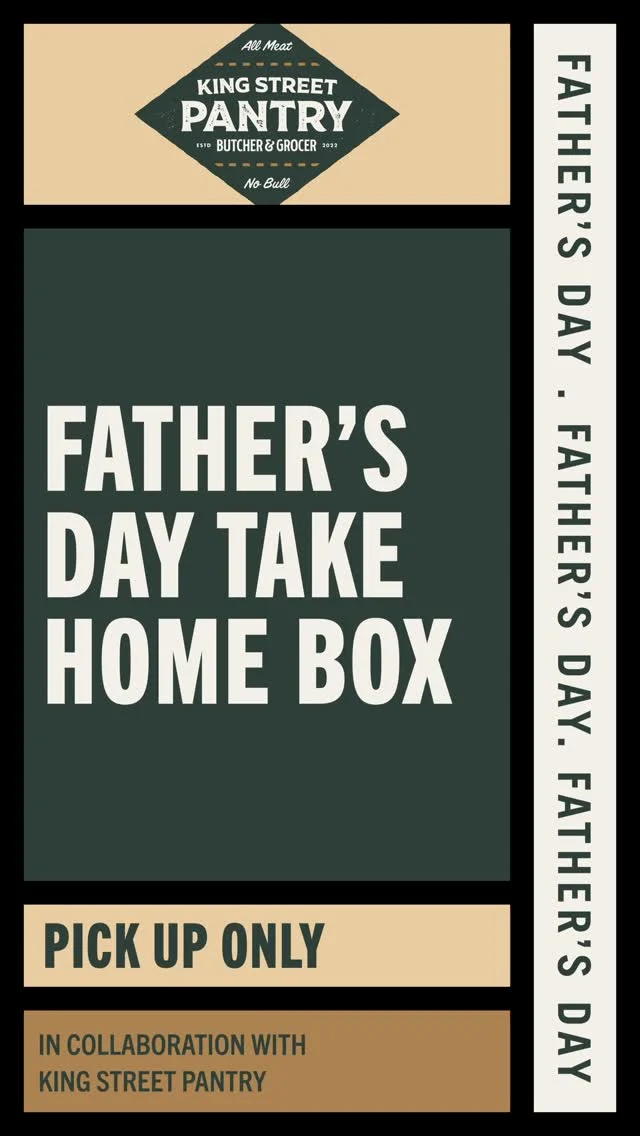 Pre Orders Available for Father’s Day Take Home Boxes. Let us do the work for Father’s Day Dinner; In partnership with King Street Pantry, and sides by Camp Kitchen. Your Choice of: Dry Aged Premium Grass Fed Steaks or Burgers.
