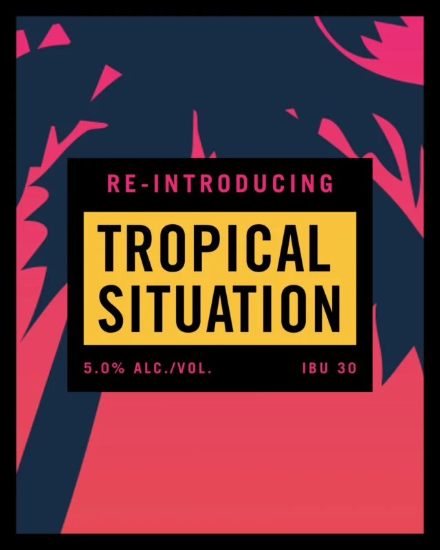 In addition to our Anniversary Brew, Tropical Situation will be making its' Triumphant Return.. for a limited time only.. as our summer gift to you! 🍻😎
